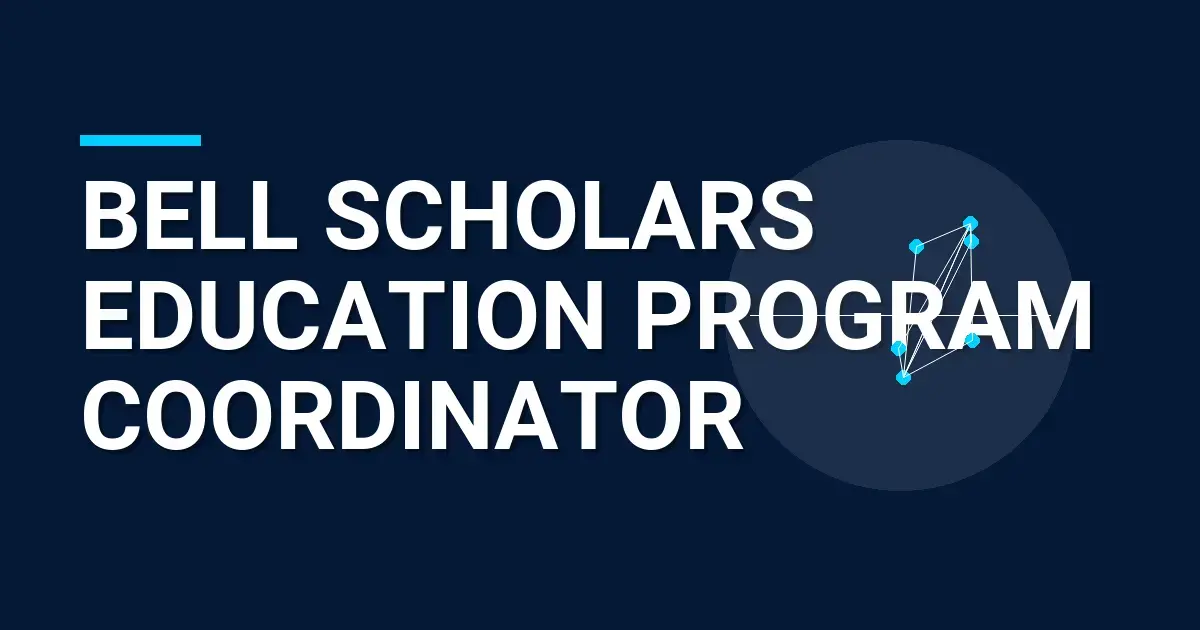 Bell Scholars Education Program Coordinator