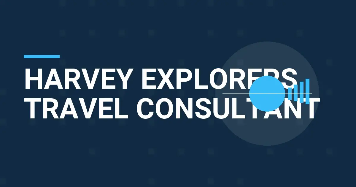 Harvey Explorers Travel Consultant