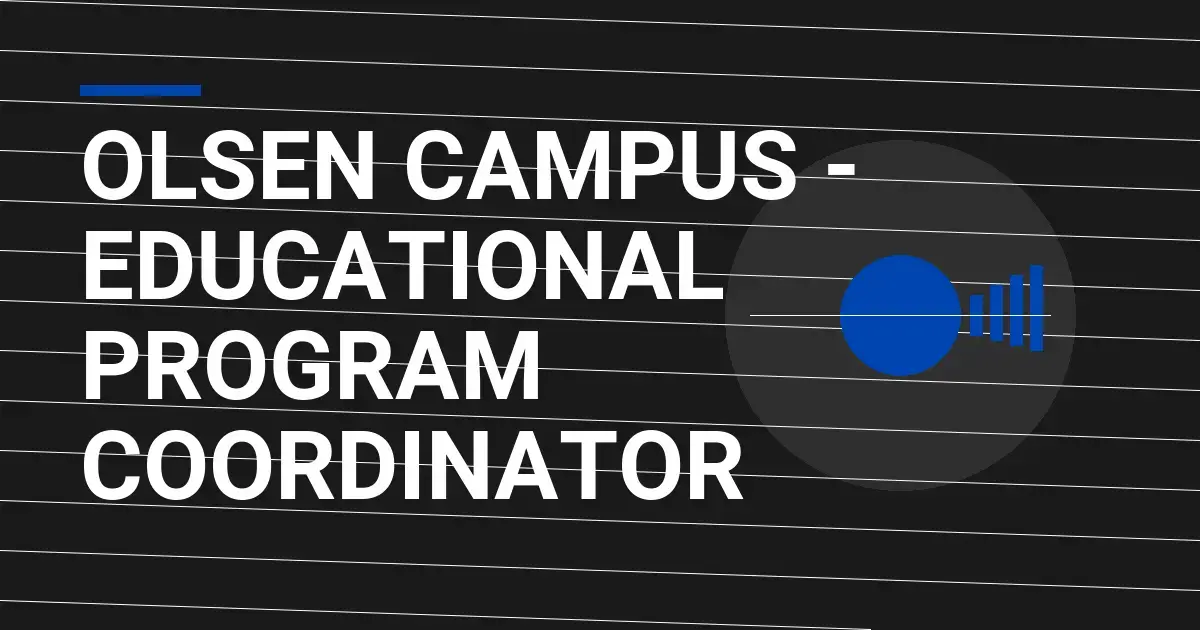 Olsen Campus - Educational Program Coordinator