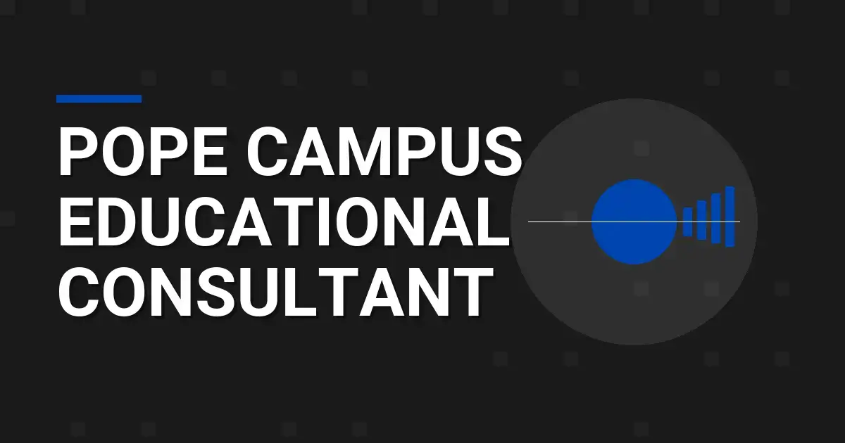 Pope Campus Educational Consultant