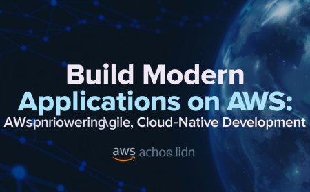 Build Modern Applications on AWS: Empowering Agile, Cloud-Native Development