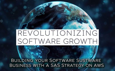 Revolutionizing Software Growth: Building your Software Business with a SaaS Strategy on AWS