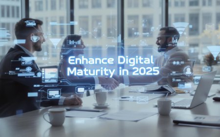 How to Build Digital Maturity in 2025 with Actionable Steps