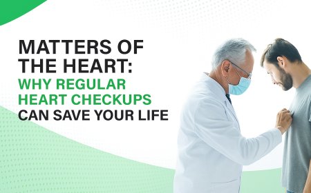 Matters of the Heart: Why Regular Heart Checkups Can Save Your Life