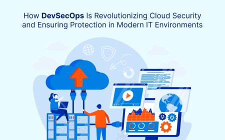 How DevSecOps Is Revolutionizing Cloud Security and Ensuring Protection in Modern IT Environments?