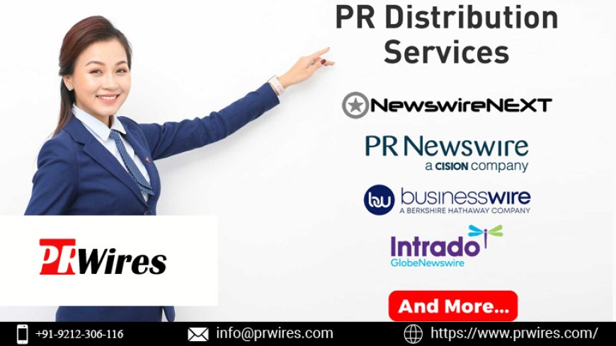 How to Distribute a Press Release for Maximum Impact