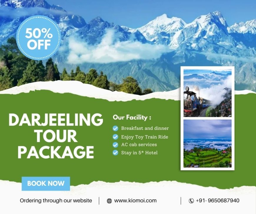 Darjeeling Tour Package 2 Nights 3 Days – Perfect Short Getaway