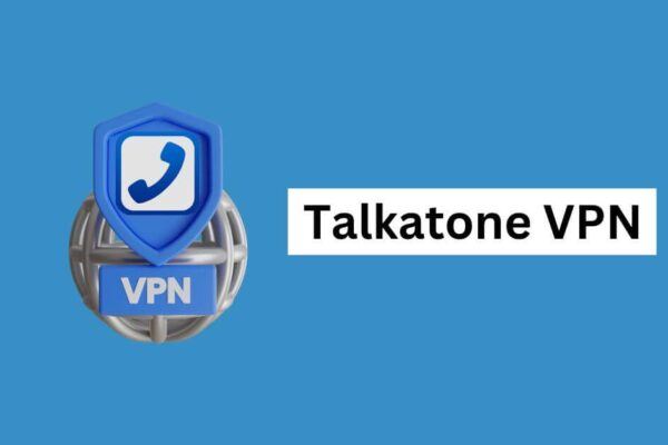 Best VPN for Talkatone on Android